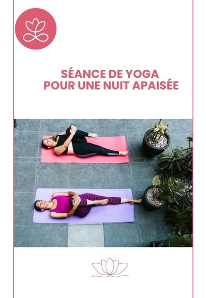 Séance de Yoga pour une nuit apaisée